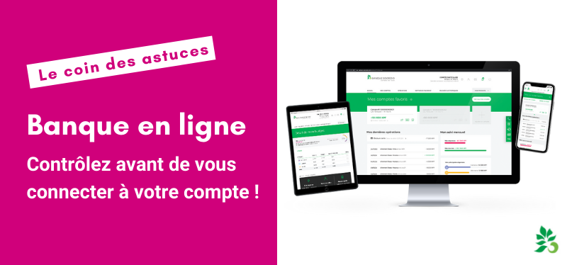 Banque en ligne | Contrôlez avant de vous connecter à votre compte